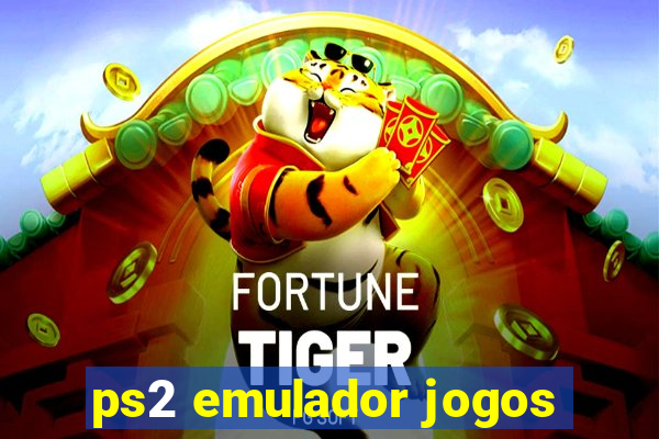 ps2 emulador jogos